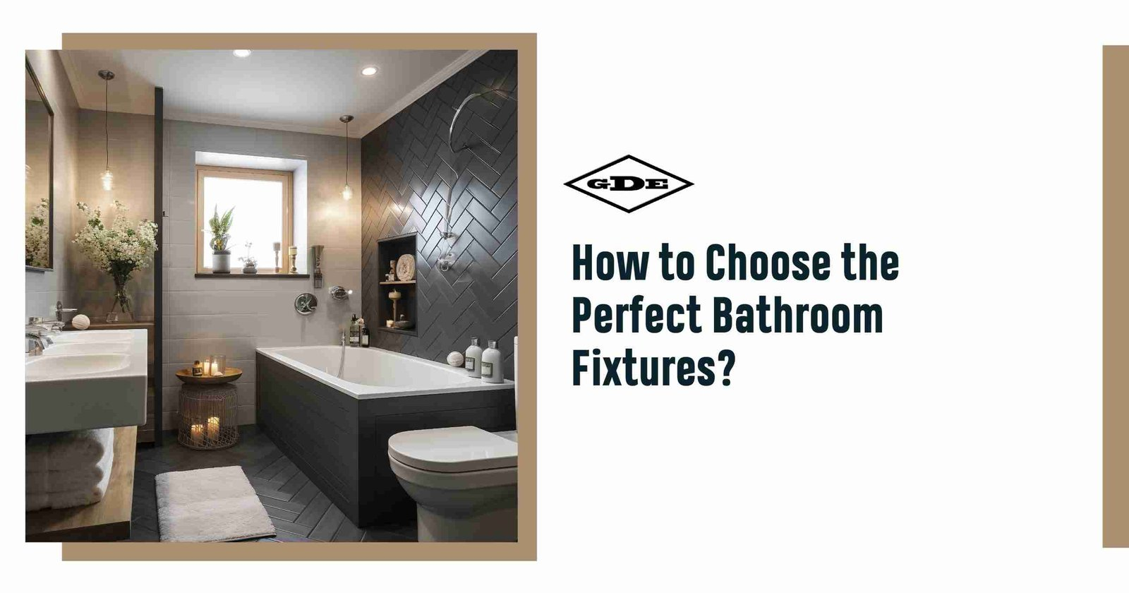 How to Choose the Right Bathroom Fixture for Your Home
