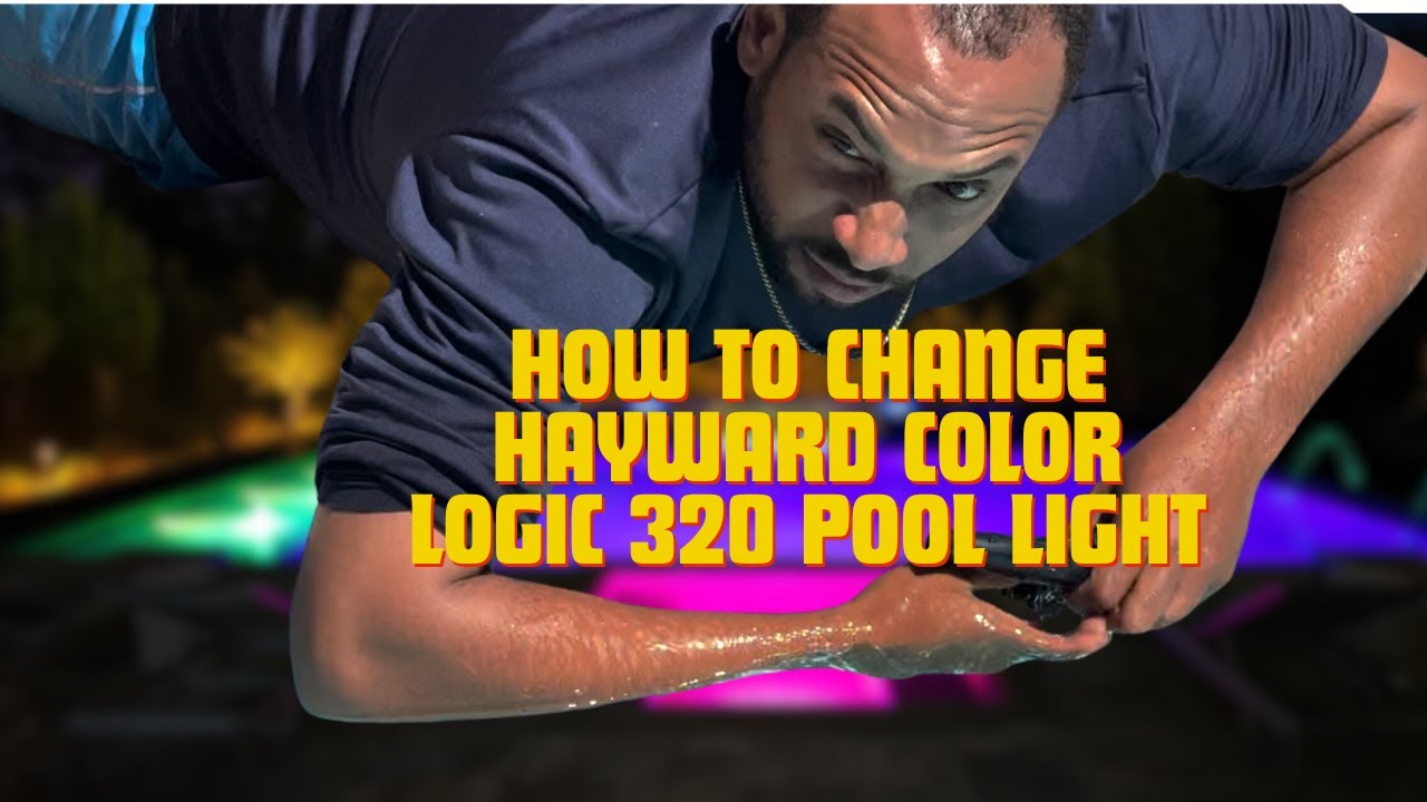 hayward colorlogic pool light replacement 2