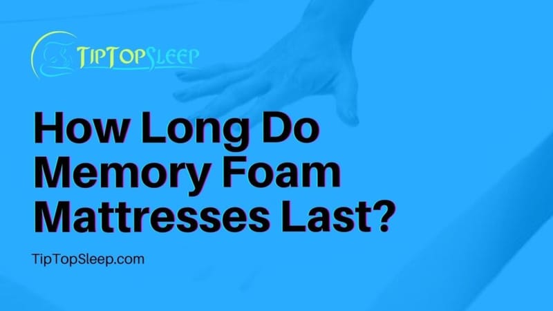 how long will a memory foam mattress last 2