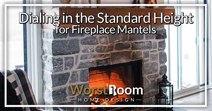 how tall should fireplace mantel be 5