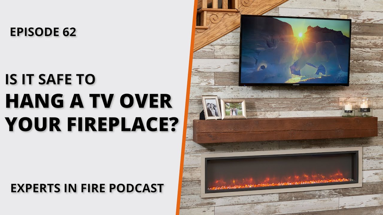 is it safe to mount a tv over a fireplace 5